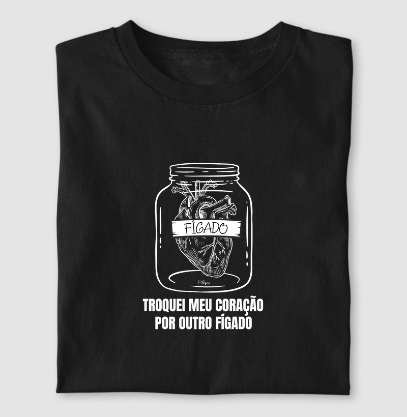 Troquei meu coração por um fígado