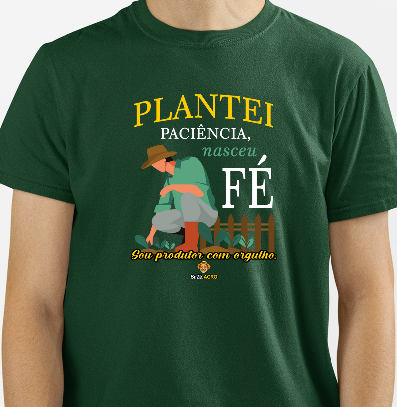 Plantei paciência, nasceu Fé