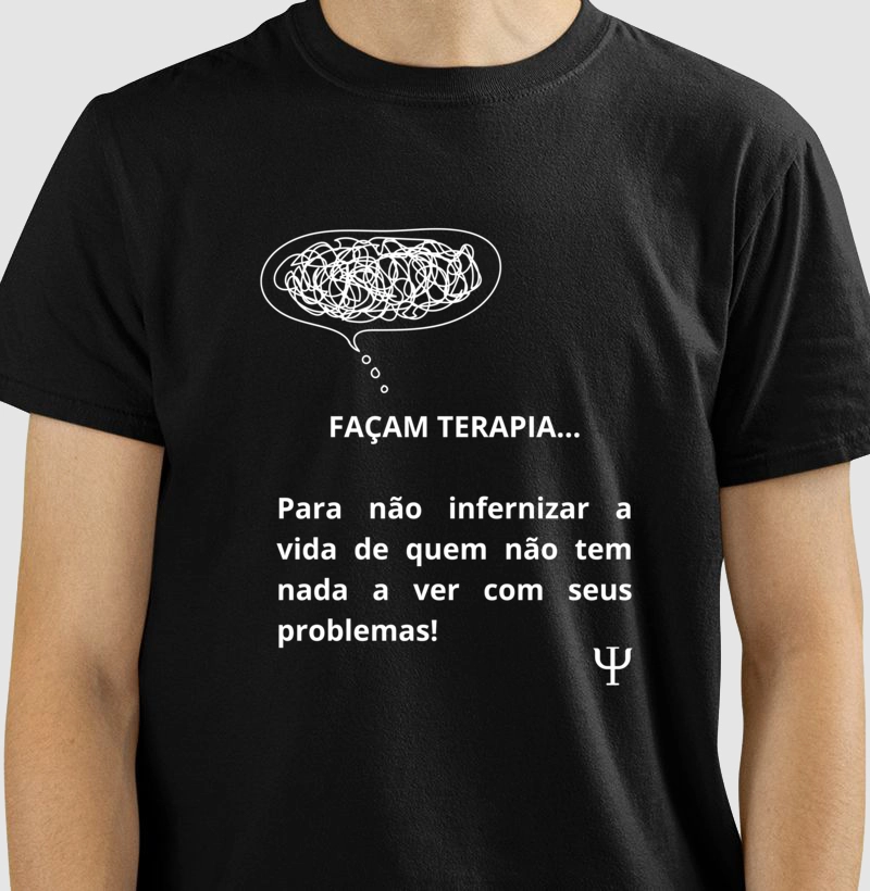Camiseta façam terapia