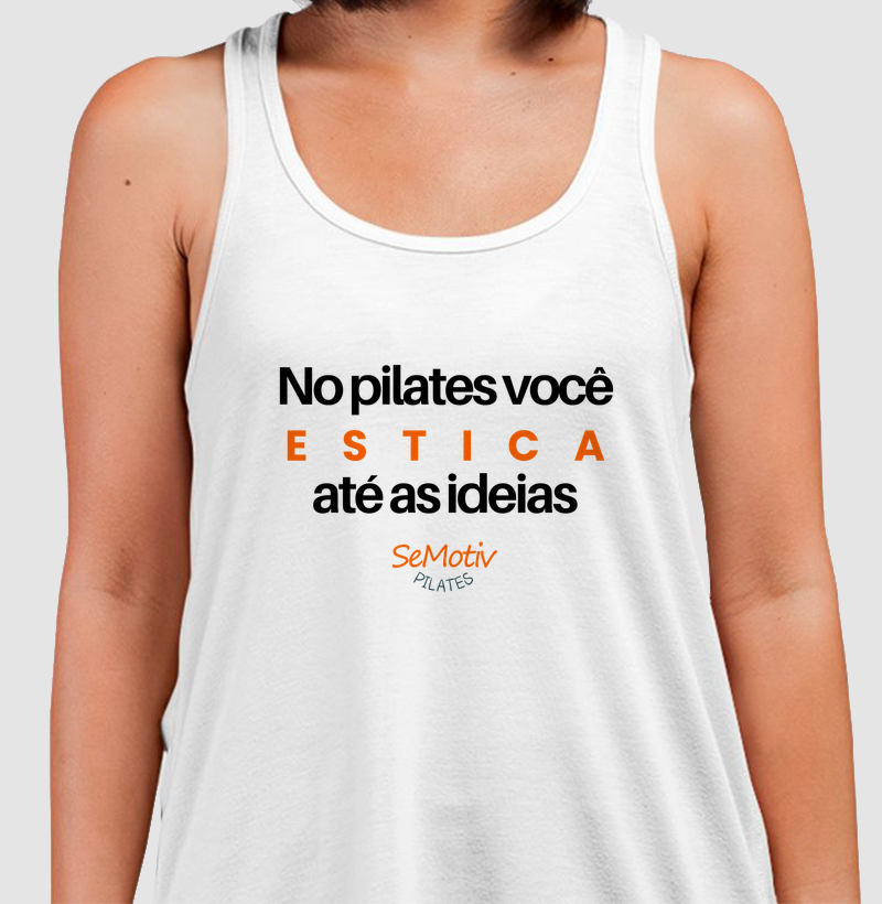 No pilates você estica até as ideias