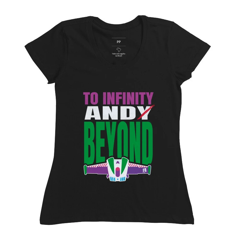Camiseta "To Infinity and Beyond" (Feminina)