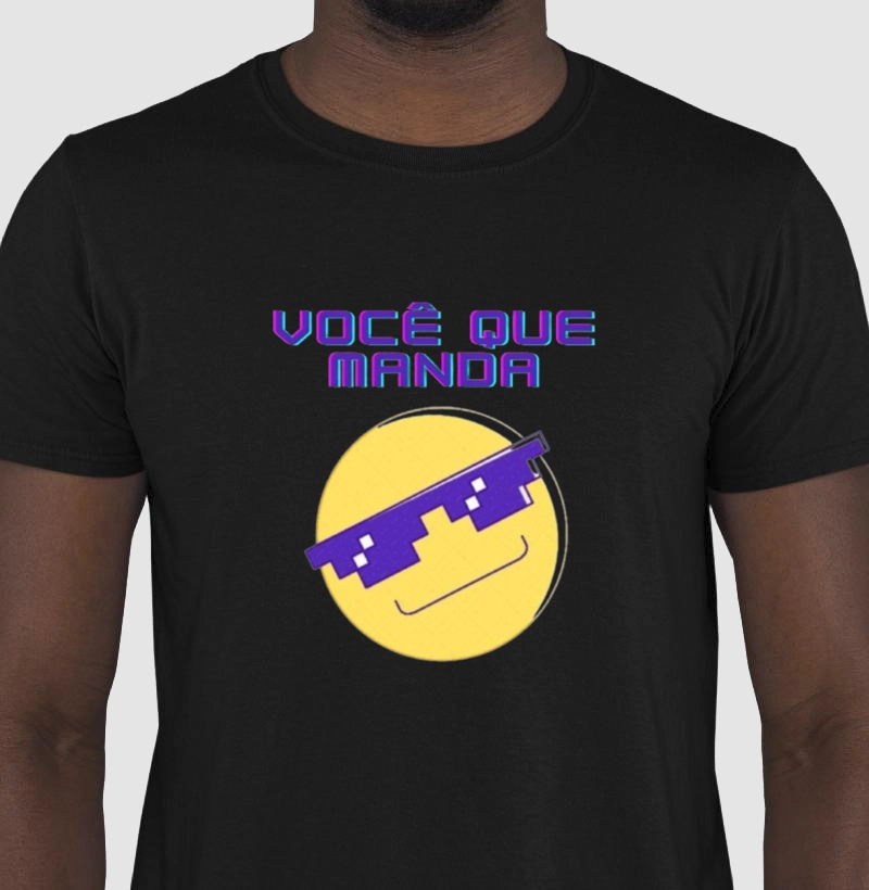 Você que manda!