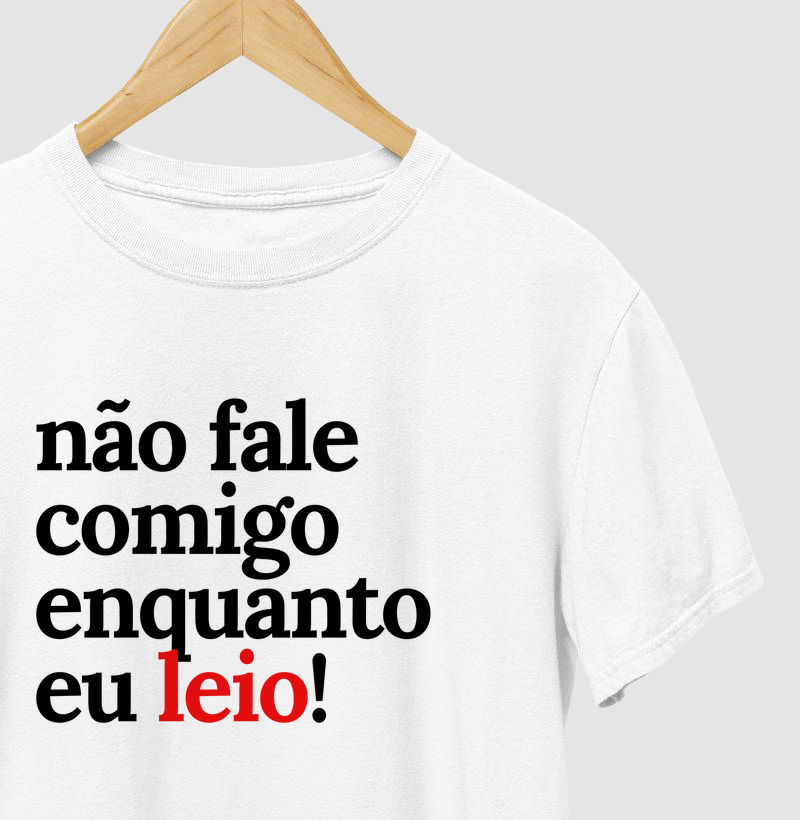 camiseta NAO FALE COMIGO!