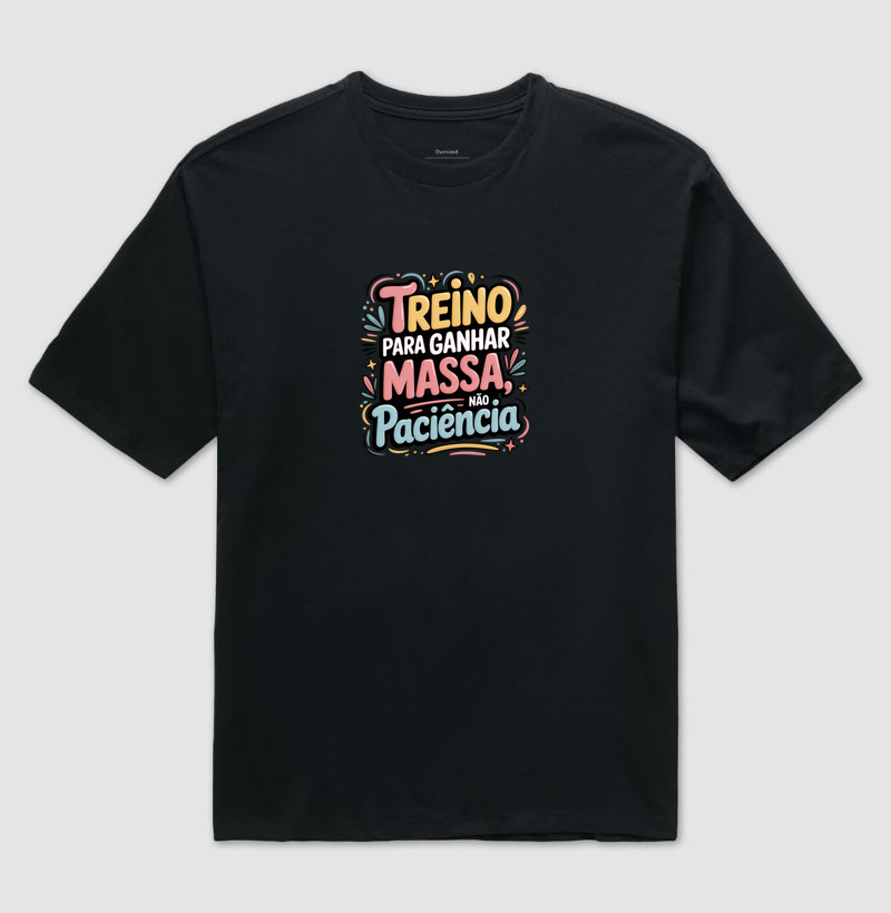 Treino para ganhar massa, não paciência