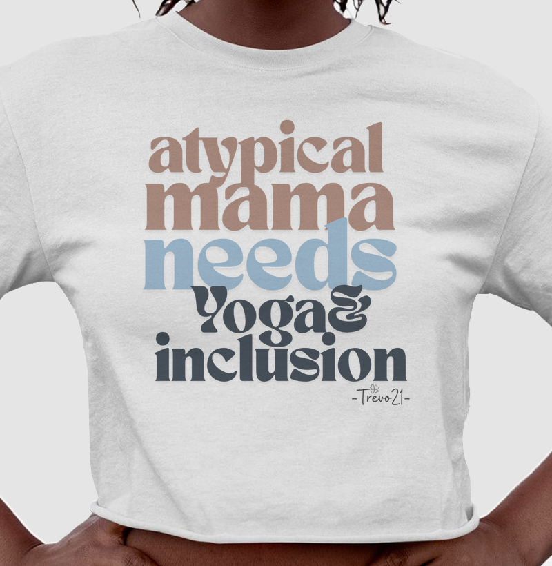 Atypical Mama Needs Yoga