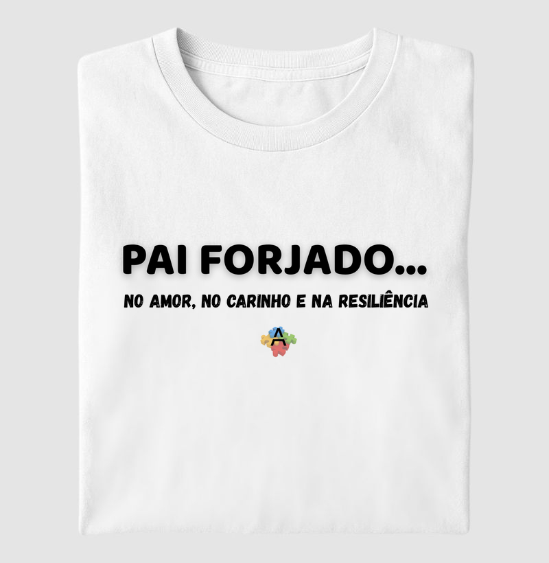 Camiseta “Pai Forjado no Amor”