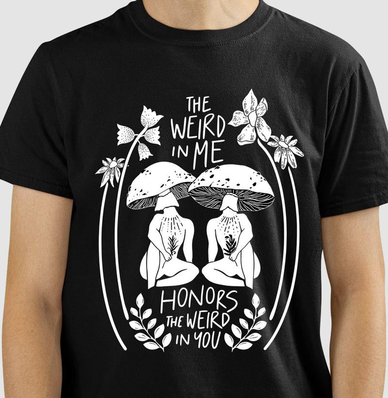 The weird on me honor the weird on you