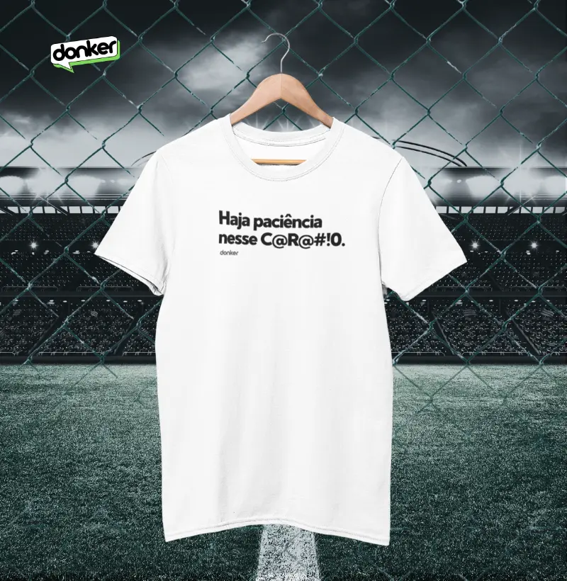 Haja paciência...