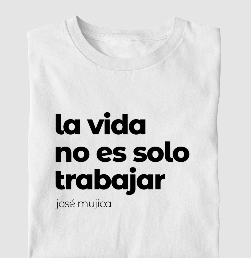 La Vida No Es Solo Trabajar