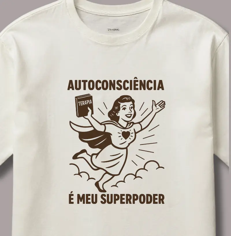 Autoconsciência é Meu Superpoder