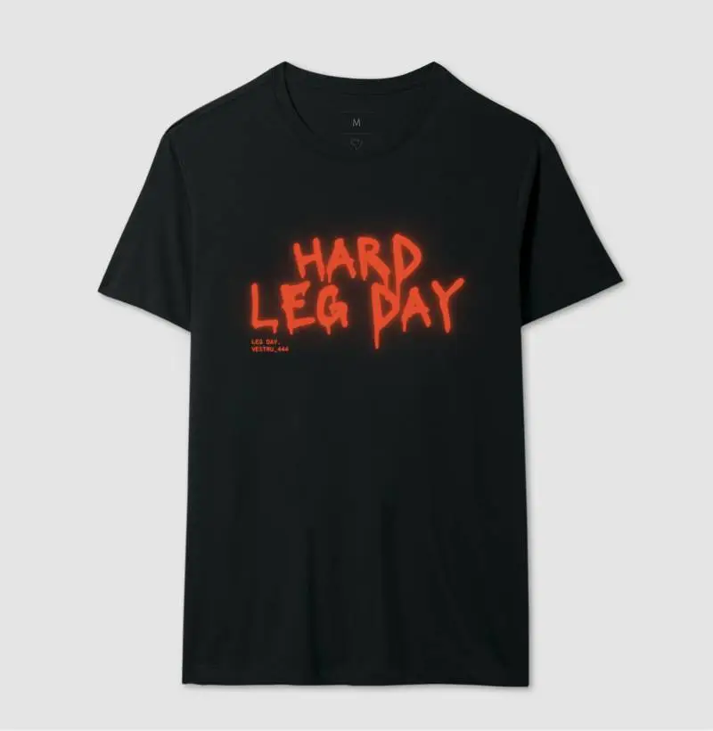 Camiseta Hard Leg Day
