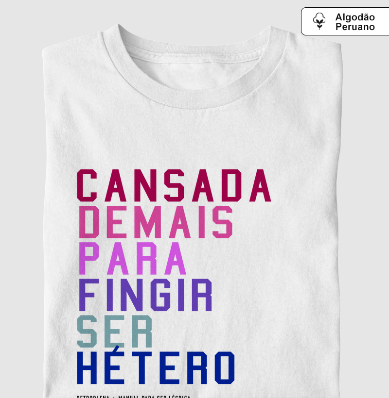 Cansada demais para fingir ser hétero