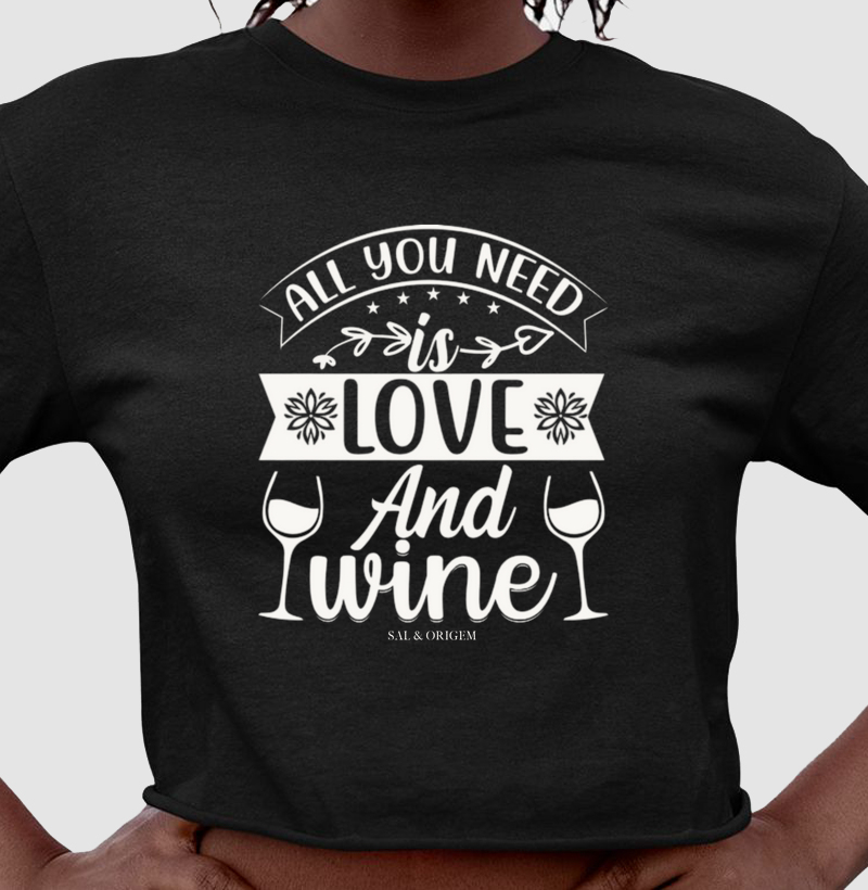 Al you need is love and wine
