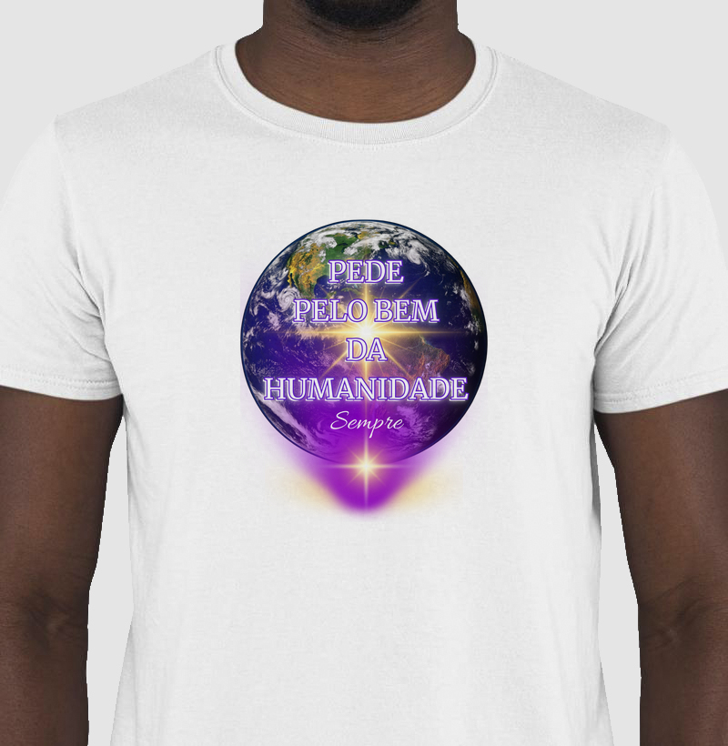 Camiseta Alquímica - PEDE PELO BEM DO PLANETA SEMPRE
