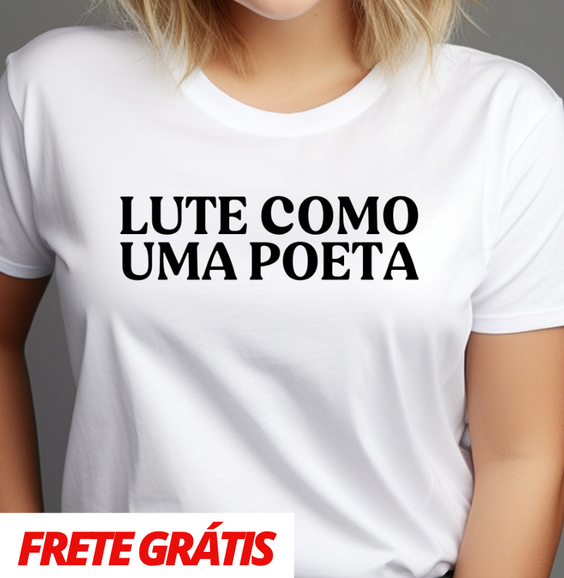 Lute como uma poeta