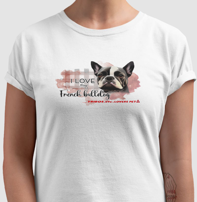 CAMISETA RESERVA.INK MASCULINA E FEMININA TRIBOS.etc PET DOG BULLDOG FRANCES