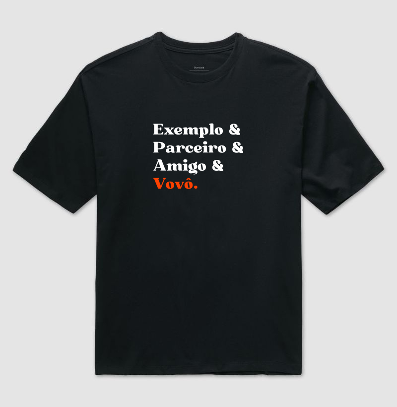 Exemplo & Parceiro & Amigo & Vovô