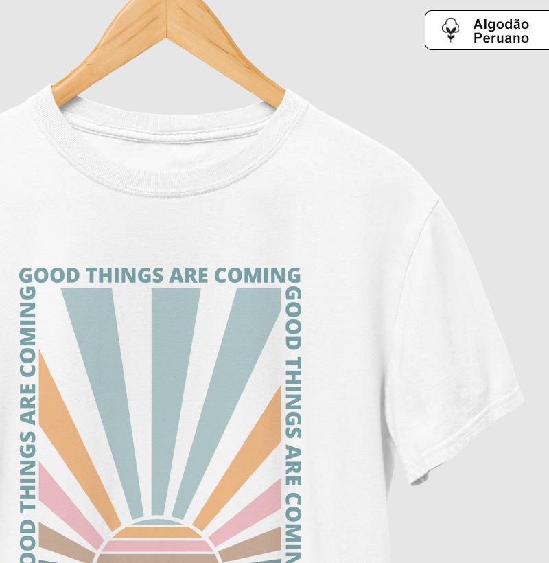 Good Things Are Coming