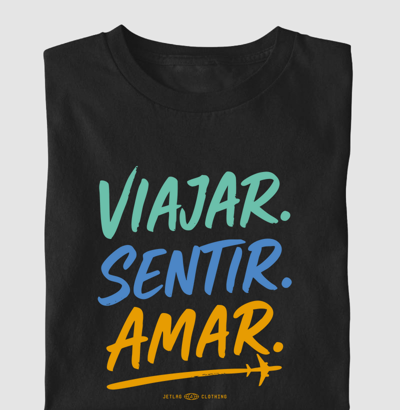 Viajar. Sentir. Amar.