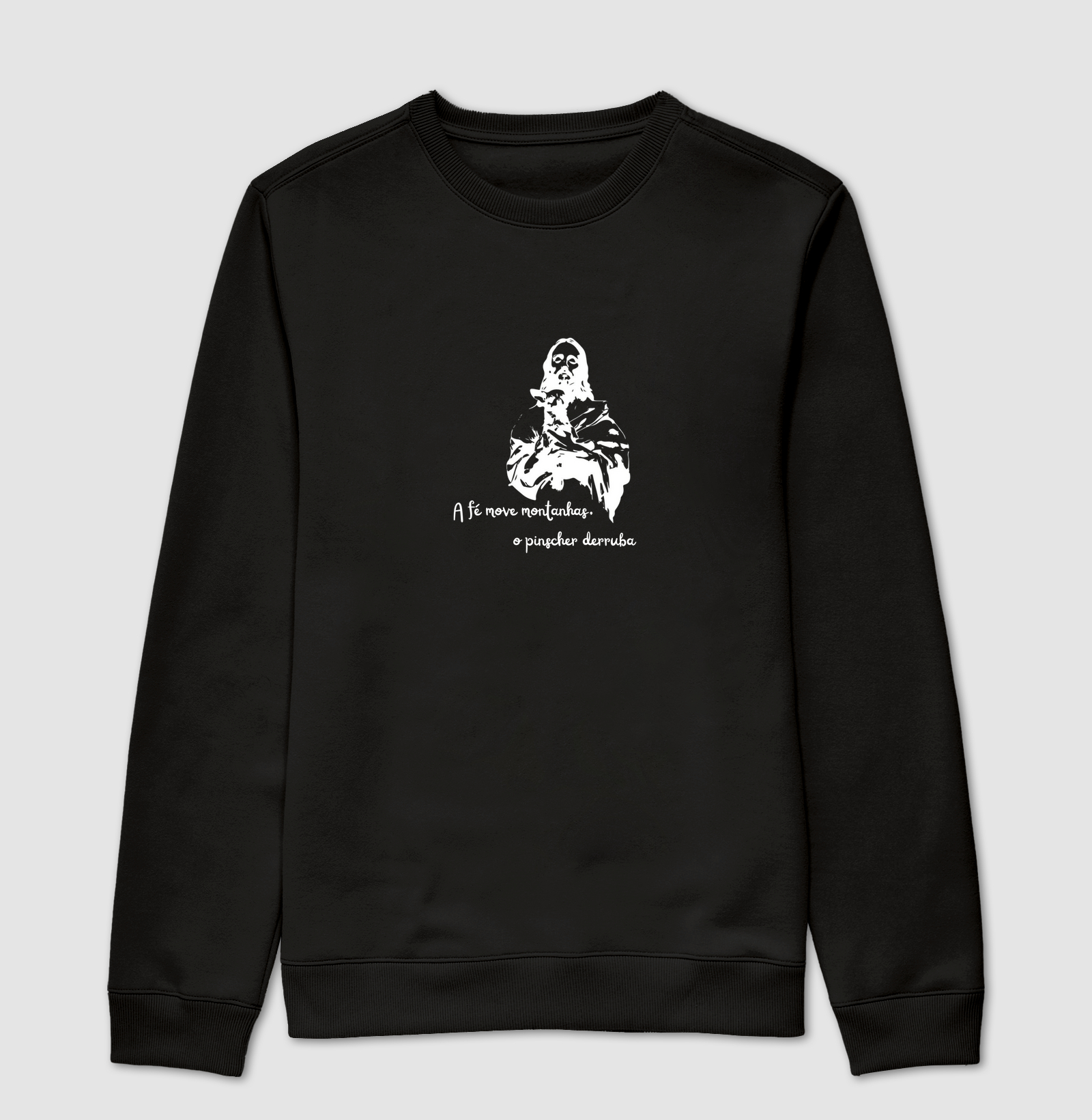 A fé move montanhas, o pinscher derruba 