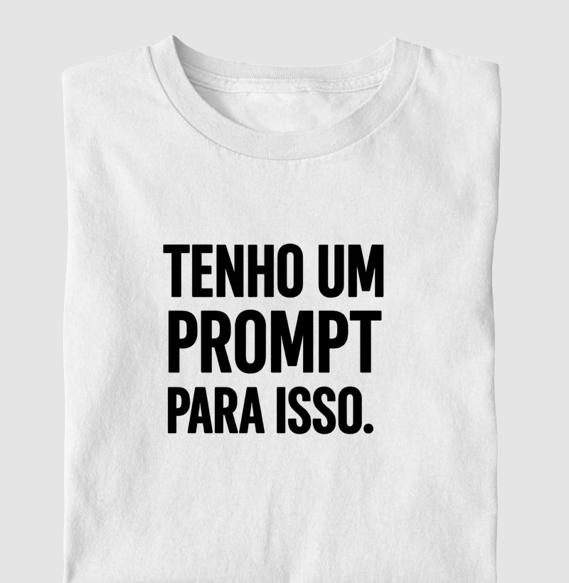 Tenho um prompt para isso.