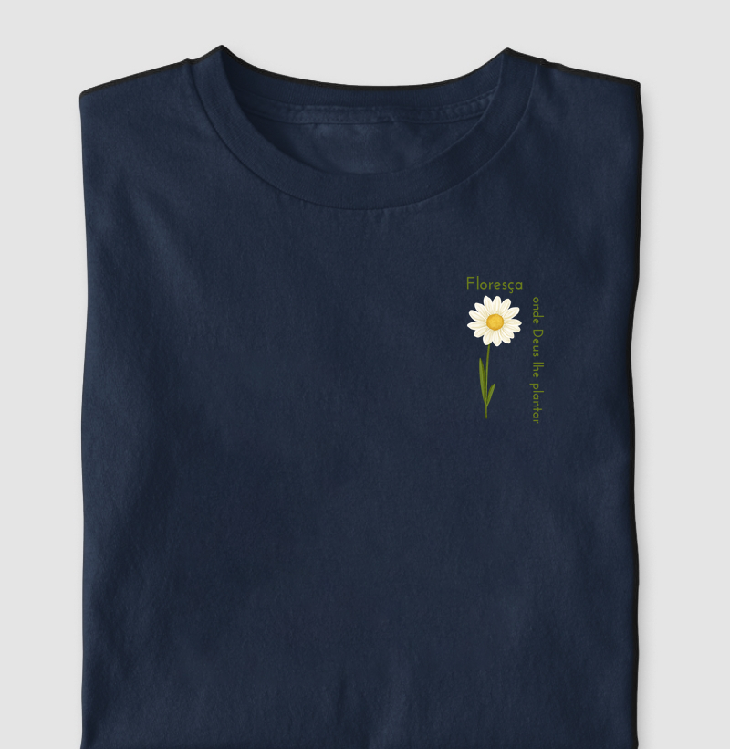 Floresça onde Deus lhe plantar