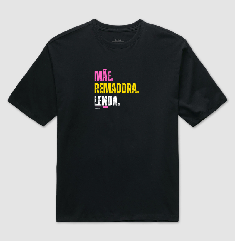 Mãe, Remadora, Lenda
