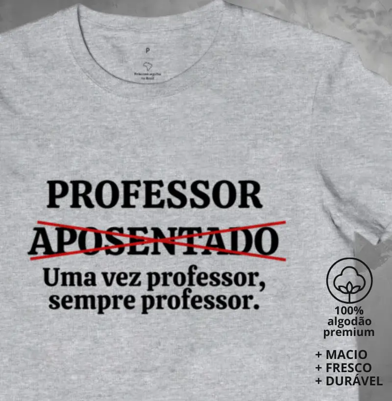 Camiseta Professor Aposentado