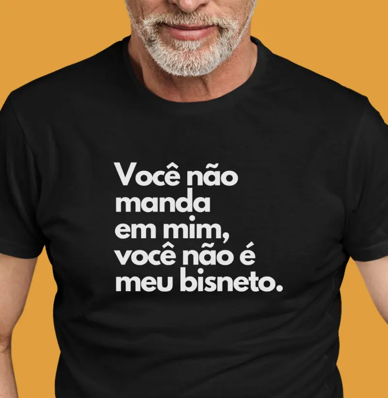 Você não é meu bisneto