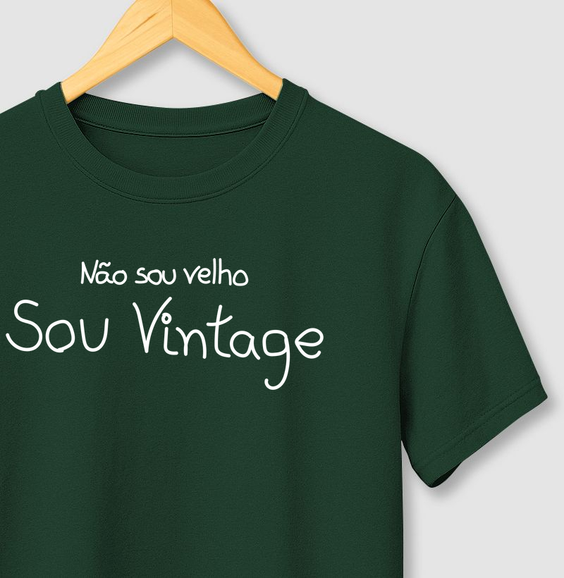 Não sou velho, Sou Vintage.