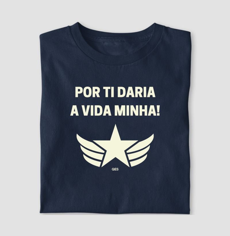 POR TI DARIA A VIDA MINHA