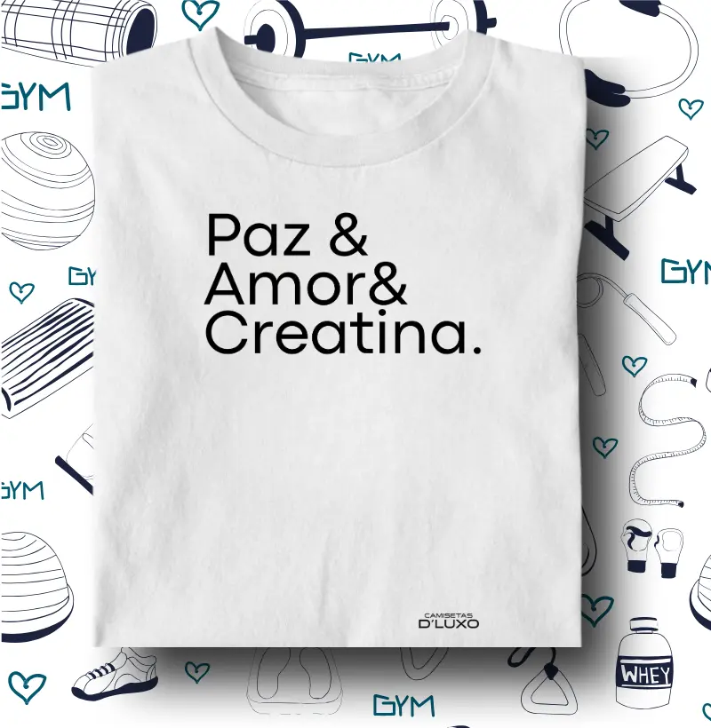 Paz e Amor e Creatina