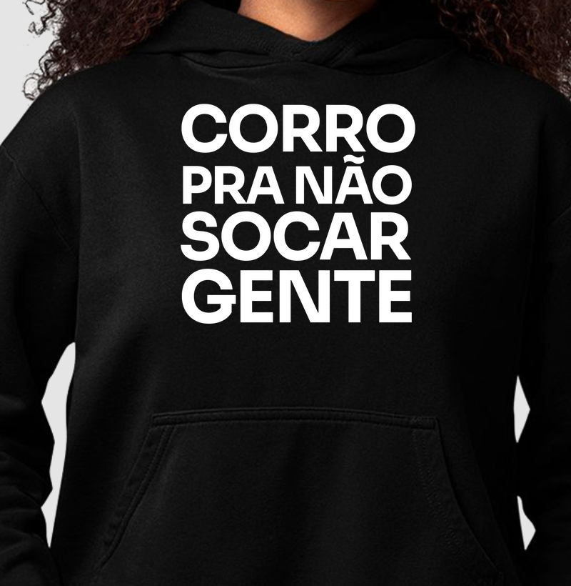 Corro pra não socar gente