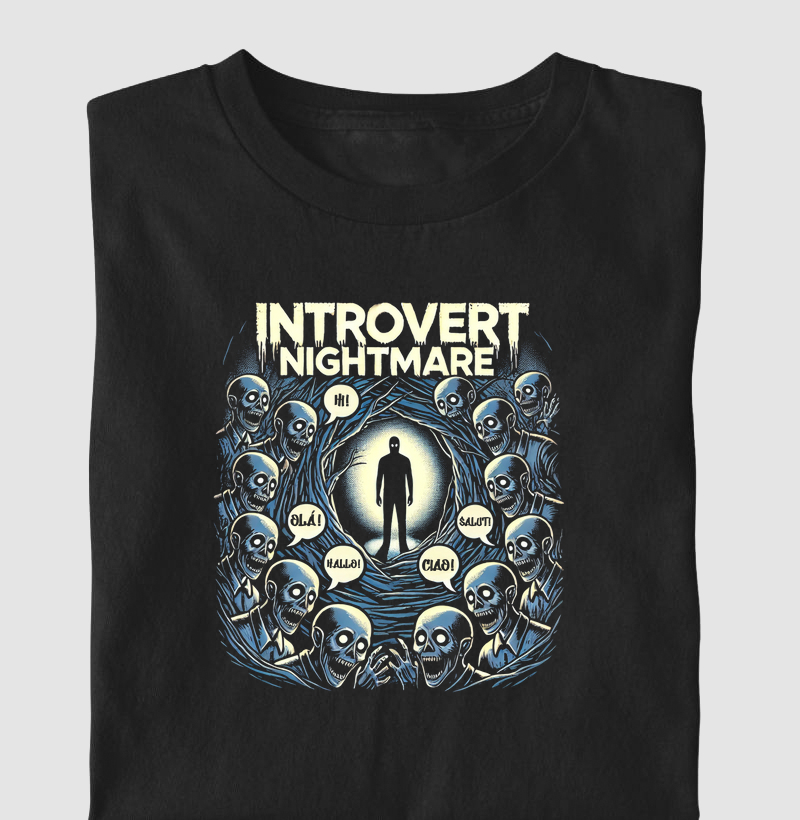 Introvert nightmare