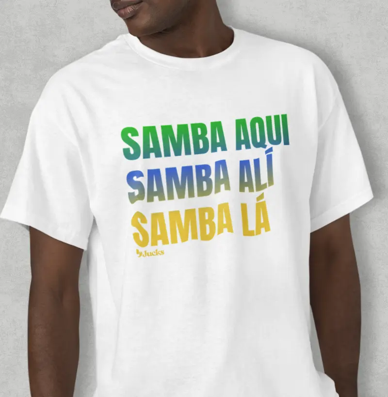 Samba aqui, Samba alí, Samba lá