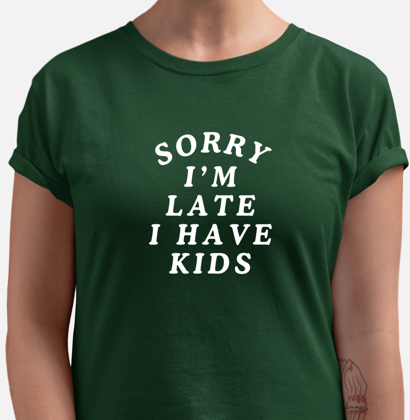 Sorry I'm late, I have kids