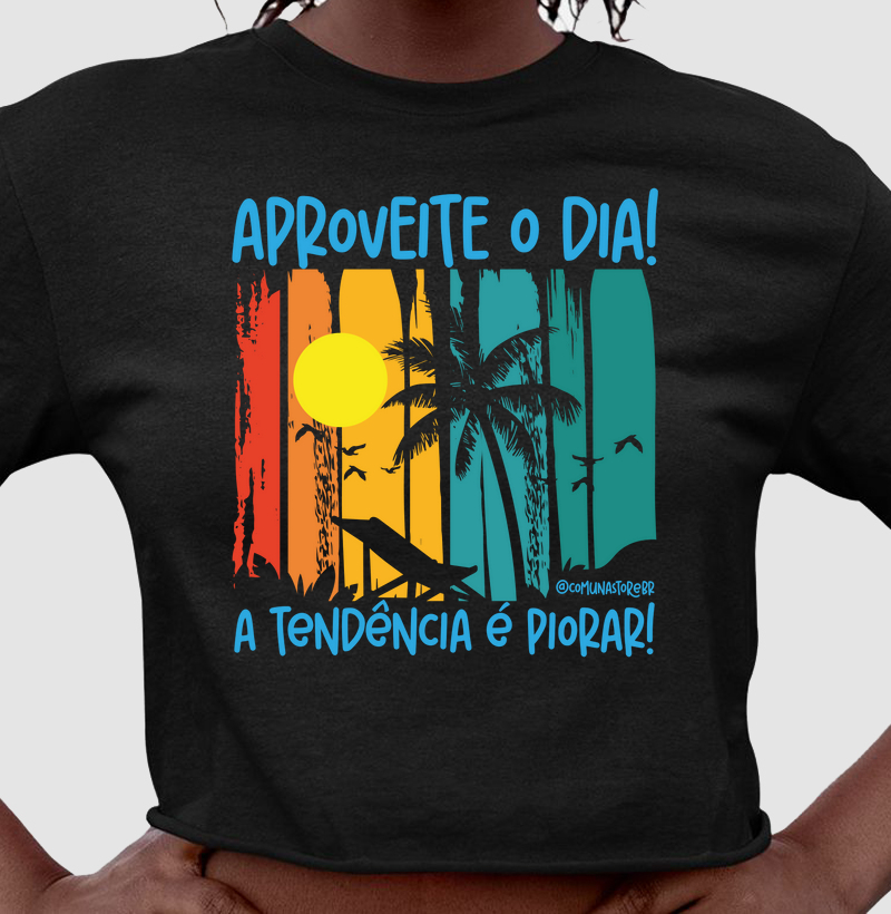 Aproveite o dia!