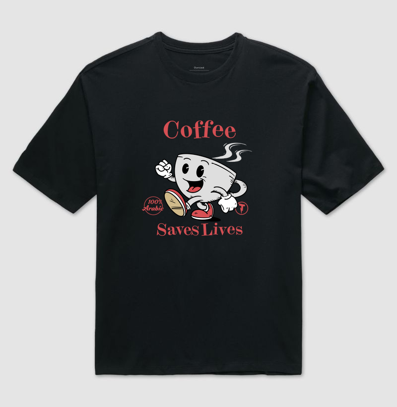 Oversized Coffee Saves Lives