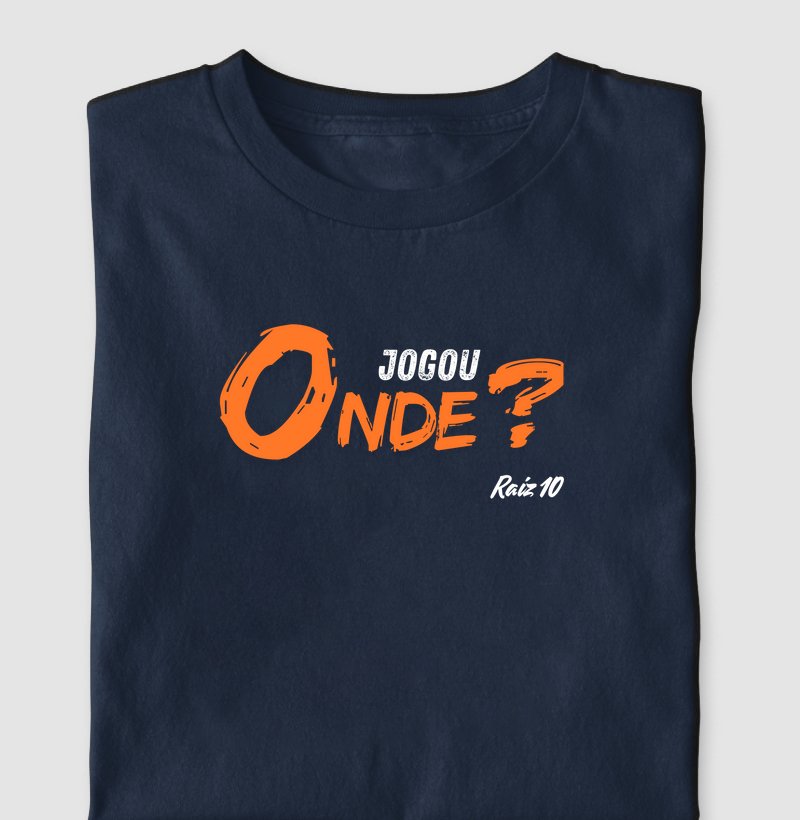 Jogou onde?