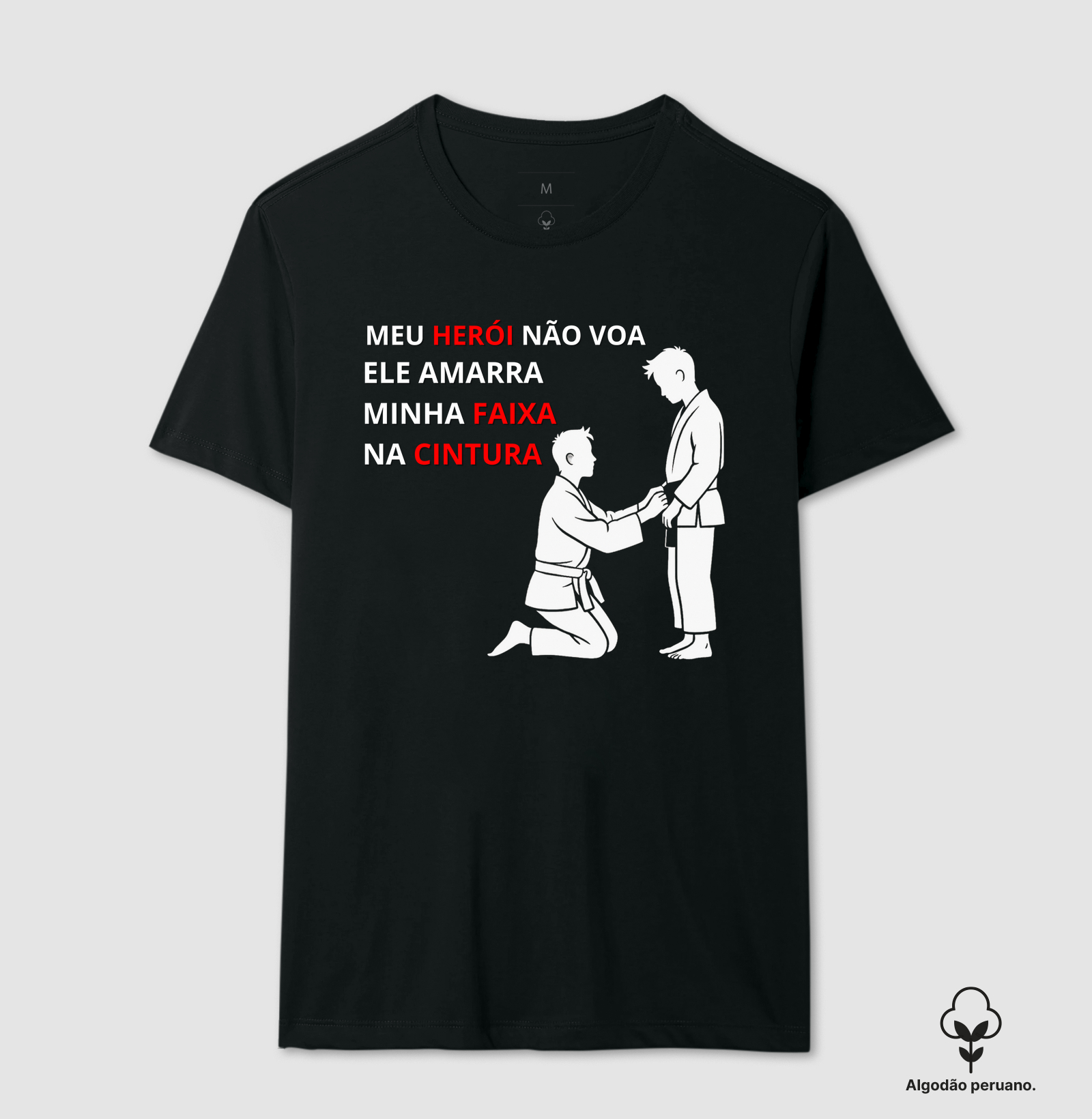 MEU HERÓI NÃO VOA. ELE AMARRA MINHA FAIXA NA CINTURA.