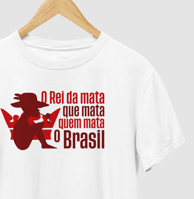 O rei da mata que mata quem mata o Brasil