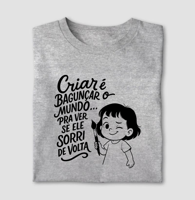 Camiseta Bagunça Criativa