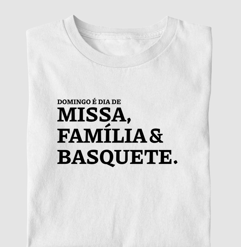 Missa, Família e Basquete escrita