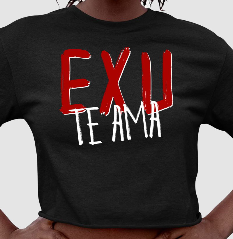 Exu te ama!