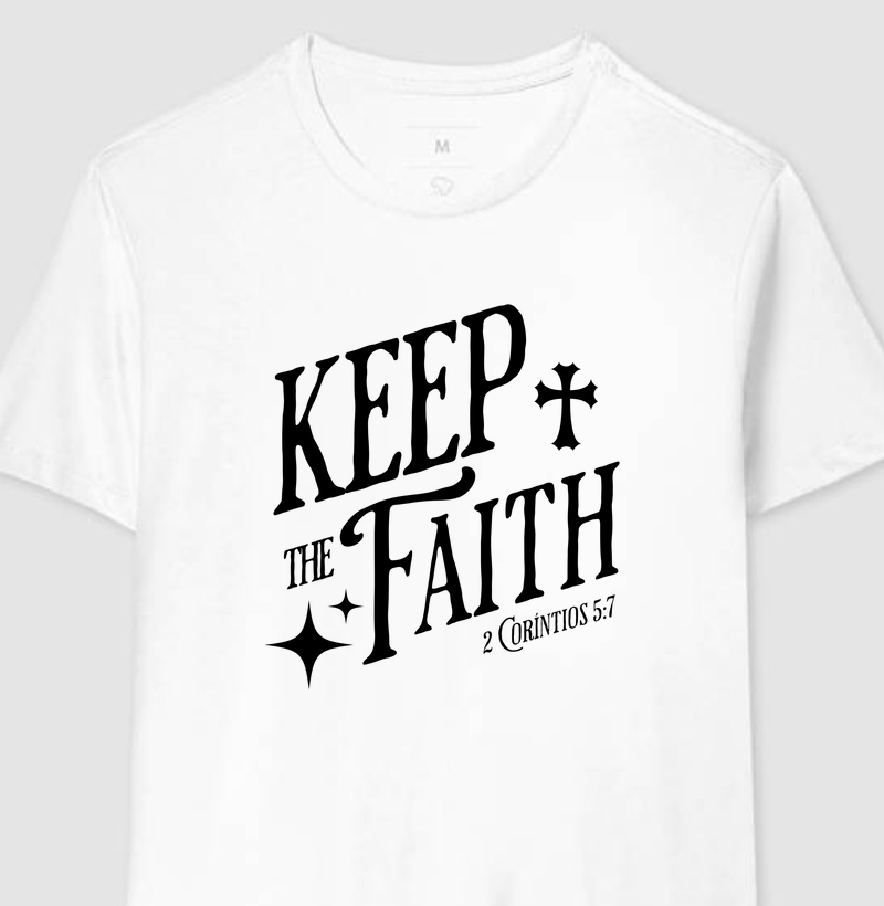 Keep the Faith - texto preto