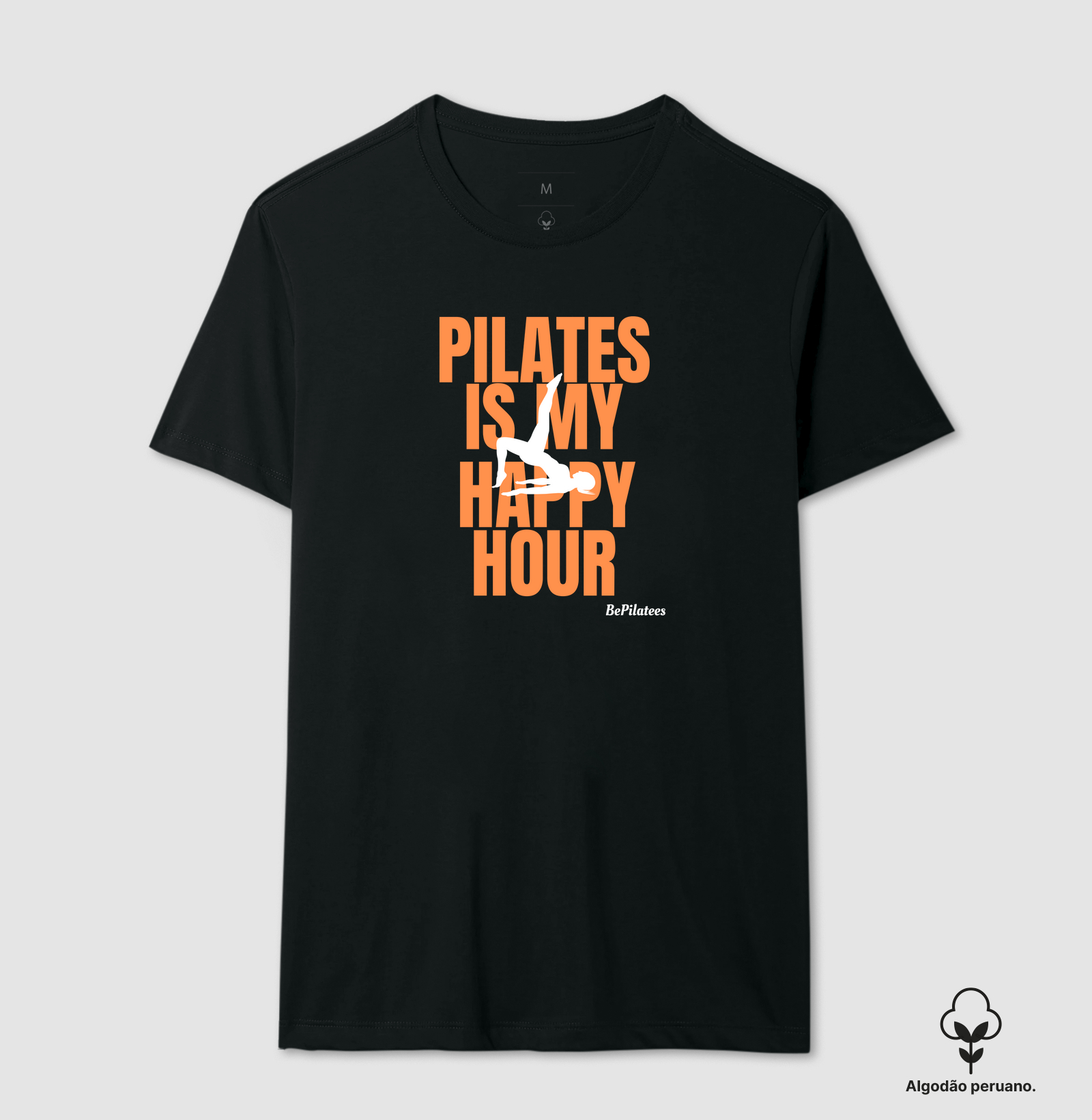 Pilates is my happy hour - orange