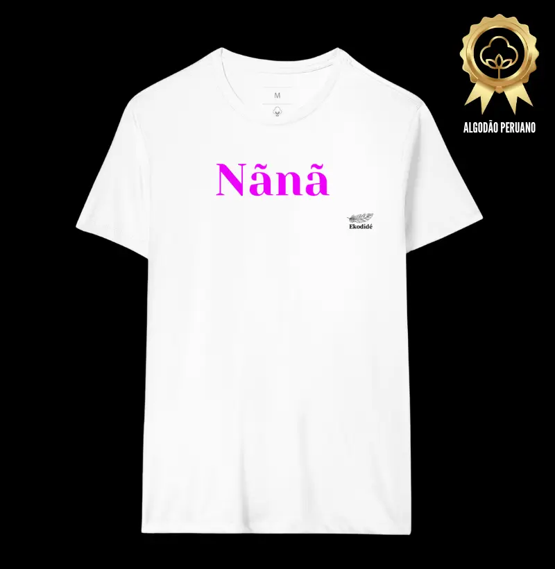 Nanã Premium