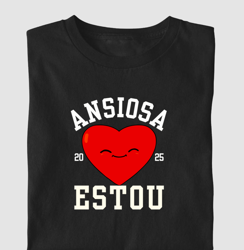ANSIOSA ESTOU