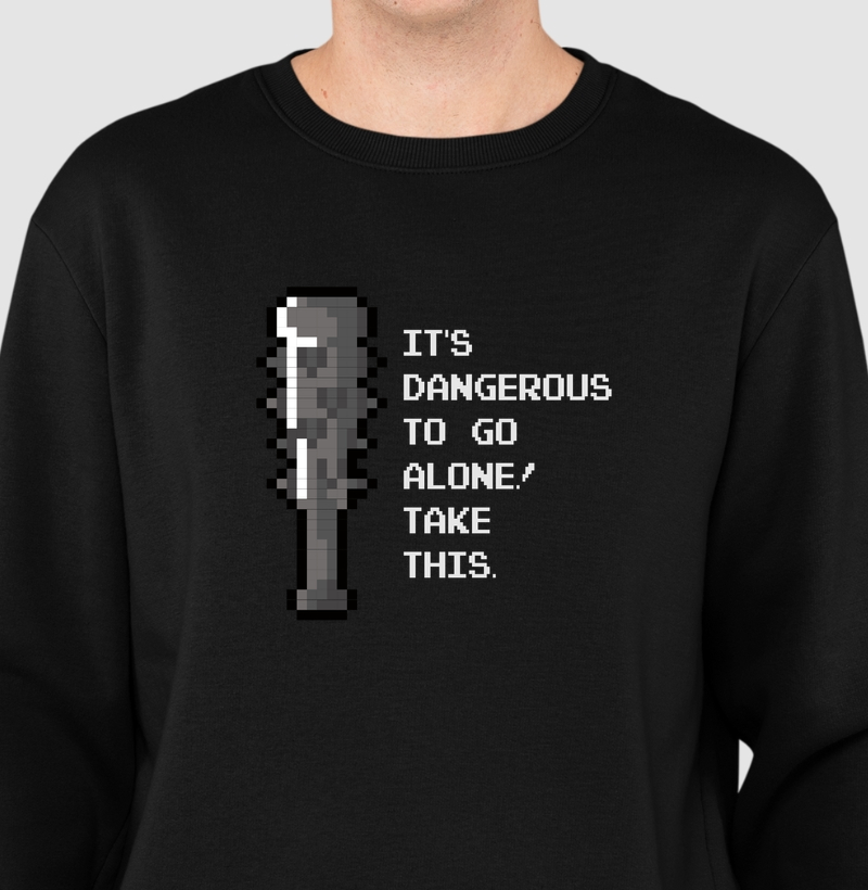 Dangerous to Go Alone – Think Tee