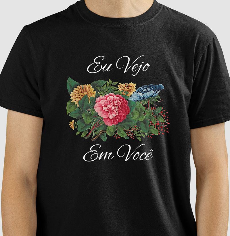 Camiseta Flores em Você